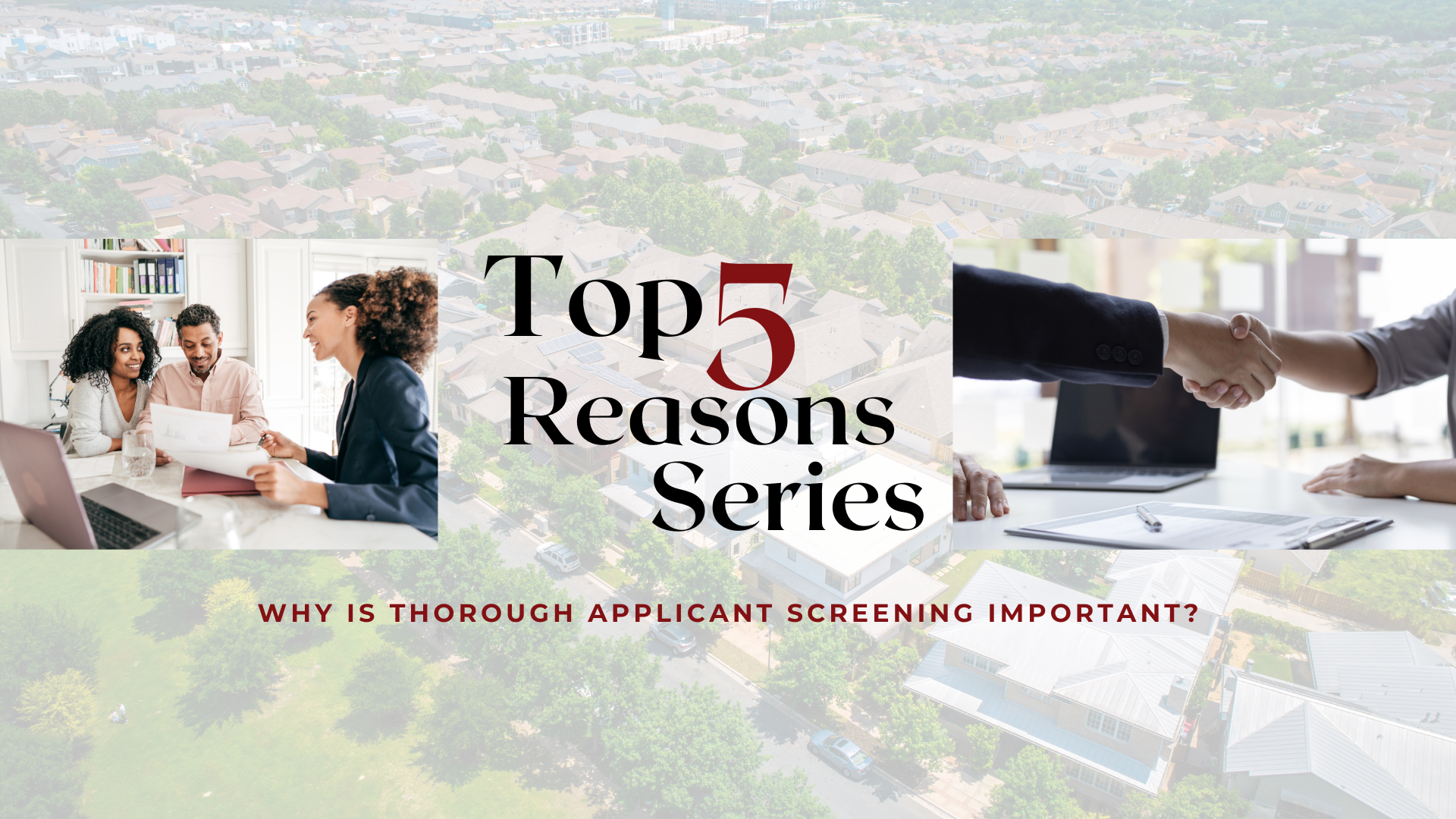 Top 5 Reasons Series: Why Is Thorough Applicant Screening Important?